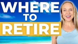 The Top 10 Best Places To Retire in the World ⛱