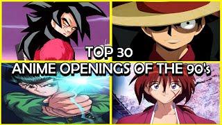 Top 30 Anime Openings of the 90's