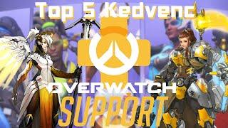 Top 5 Kedvenc Overwatch Hős - Support