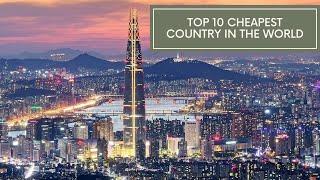 Top 10 cheapest country in the world