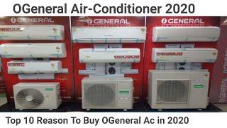 O General Air-Conditioner 2020 | Top 10 Reason To Buy O General Ac in 2020