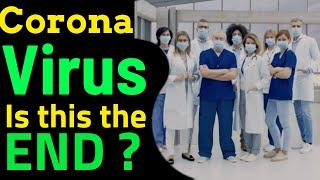 Is this the End? |Coronavirus| How to prepare against Coronavirus |