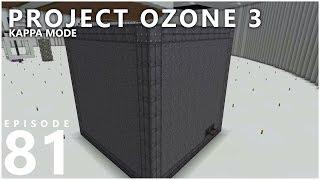 Project Ozone 3 Kappa Mode - EXTREME!!! [E81] (Modded Minecraft Sky Block)