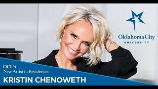 OCU Announces Kristin Chenoweth as New Artist in Residence