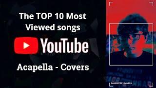 The top 10 most viewed songs on youtube sang by one guy acapella (Snapchat filters) - Must see!!!