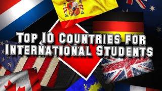 Top 10 Countries(# with best courses) for International Students to Study Abroad