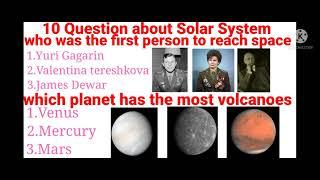 Top 10 Question about the Solar System