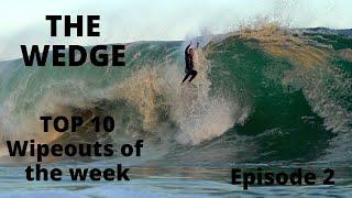 THE WEDGE TOP 10 WIPEOUTS OF THE WEEK | EPISODE 2