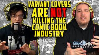 Top 5 Reasons Variants ARE NOT Killing The Comic Book Industry // ft. GemMintCollectibles