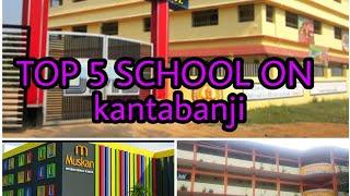 TOP 5 school on kantabanji ||