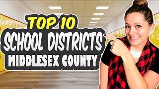 2020 List - Top 10 School Districts in Middlesex County