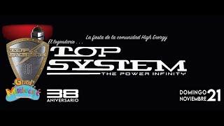 38 Aniversario del Legendario Top System desde 1983