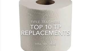 Top 10 toilet paper replacements for those poopy bruh moments