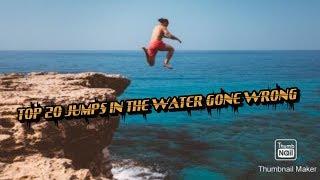 Top 15 jumps into the water GONE WRONG