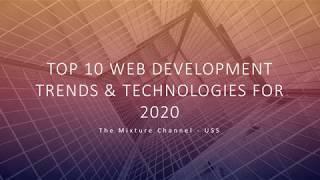 Top 10 Web Development Trends & Technologies For 2020