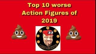 Top 10 Worst Action Figures of 2019