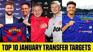 TOP 10 BIGGEST JANUARY TRANSFERS TARGETS 2020