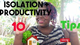 Productivity Talk | Top 10 STUDY/WORK from HOME TIPS while SELF QUARANTINING in JAMAICA + Story time