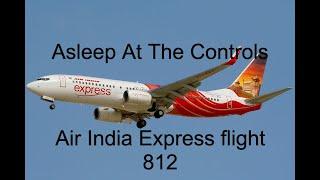 How Falling Asleep On The Job Killed 158 | The Crash Of Air India Express 812