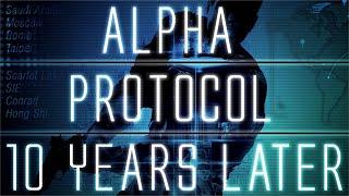 Alpha Protocol... 10 Years Later