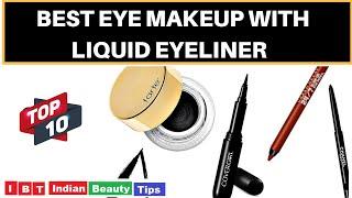 Top 10 Best Eye Makeup with Liquid Eyeliner  Waterproof Eyeliner for Waterline With Cheap Price