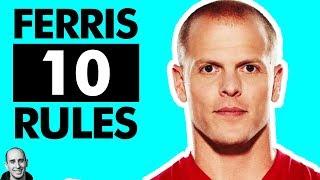 Tim Ferriss' Top 10 Rules for Success