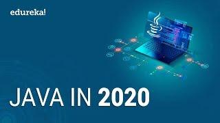 Java in 2020 | Why You Should Learn Java in 2020? | Java Training | Edureka