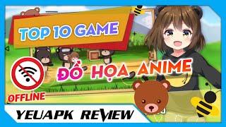 YEUAPK RV ❖ Top 10 Game Offline Đồ Họa Anime hay nhất trên Android 2020 | Anime Game Android- Phần 1