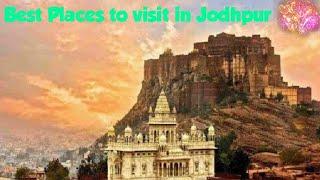 Top 10 beautiful place to visit in Jodhpur