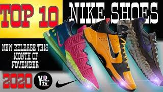 Top 10 Nike Shoes New Release This Month Of November 2020|Detailed Look!