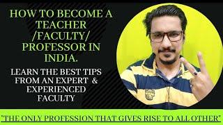 Top 10 Tips | To be a teacher | Teaching Faculty | Professor | Prof.Rahul ki Modern Pathshaala#