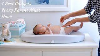 7 Best Baby Gadgets Every Parent Must Have