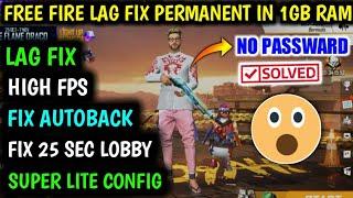 FREE FIRE LAG FIX 1GB RAM 60FPS | FREE FIRE LAG FIX NEW CONFIG | FREE FIRE LAG FIX TIPS AND TRICKS