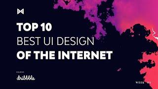 Top 10 Best Ui Design of the internet / WEEK-01