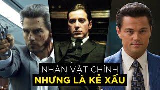 Top 10 Nhân Vật Chính Diện Là KẺ XẤU