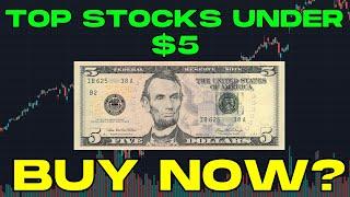 Top 2 Stocks Under $5! Buy These Stocks Now?