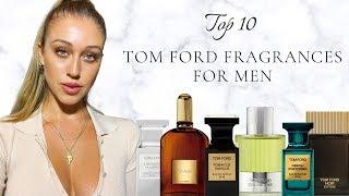 top 10 "TOM FORD" fragrances for MEN