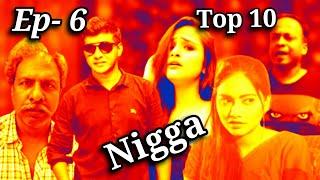 Most Funny Nigga Video | Episode- 6 | Top 10 | Nigga Review | Sazib Khan