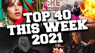 Top 40 Songs This Week 2021 August