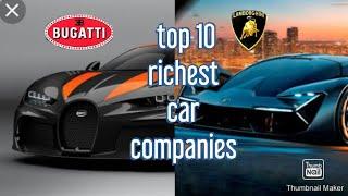 Top 10 richest car companies in the world