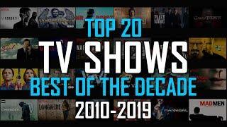 Top 20 Best TV Shows of the Decade (2010 2019)