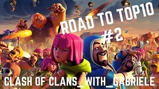 Road to Top 10 #2 | Clash of Clans