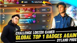 Challenge LOKESH GAMER & DYLAND PROS 