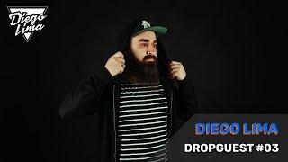 Diego Lima | Dropguest #03