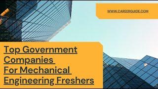 Top 10 Government Companies for Mechanical Engineering Freshers | Find Jobs