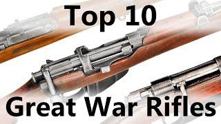 Mae's Top 10 Rifles of WWI