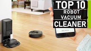 Top 10 Smartest Robot Vacuum Cleaner In the Market