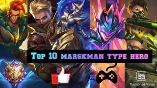 Top 10 marskman type hero can make your rank up(road to mythic)