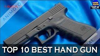 Top 10 Best Hand Gun...Must Check This Out!!!