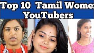 Top 10 Women youtubers in Tamil|Madras Samayal|Ram Jaanu|My Country Foods